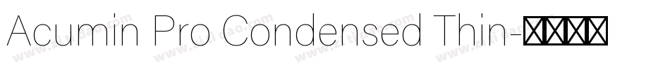 Acumin Pro Condensed Thin字体转换